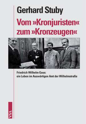 Vom »Kronjuristen« zum »Kronzeugen« de Gerhard Stuby