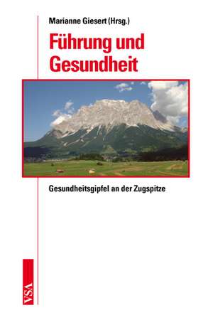 Gesundheitsgipfel an der Zugspitze de Marianne Giesert