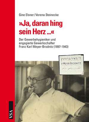 »Ja, daran hing sein Herz ...« de Gine Elsner