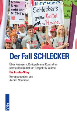 Der Fall SCHLECKER de Achim Neumann