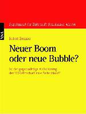 Neuer Boom oder neue Bubble? de Robert Brenner