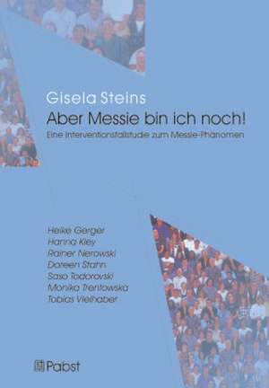 Aber Messie bin ich noch! de Gisela Steins