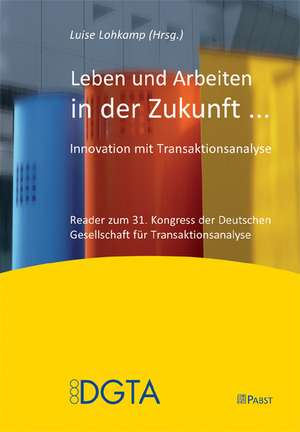 Leben und Arbeiten in der Zukunft de Luise Lohkamp