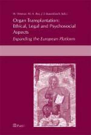 Organ Transplantation: Ethical, Legal and Psychosocial Aspects de W. Weimar