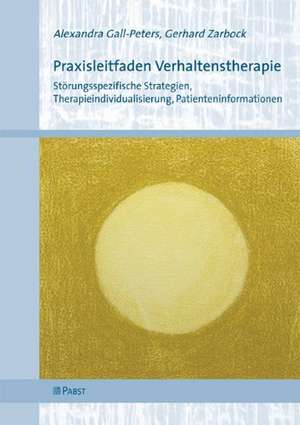 Praxisleitfaden Verhaltenstherapie de Alexandra Gall-Peters