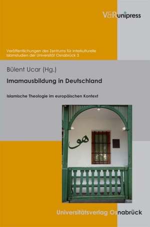 Imamausbildung in Deutschland de Bülent Ucar