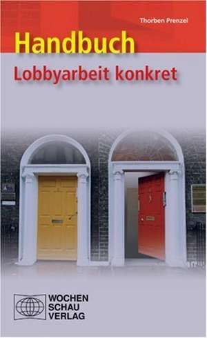 Handbuch Lobbyarbeit Konkret de Thorben Prenzel