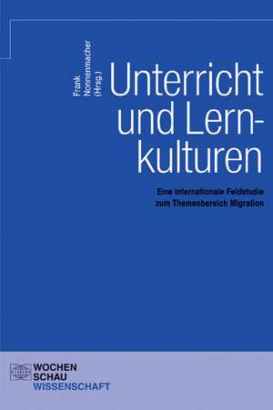 Unterricht und Lernkulturen de Frank Nonnenmacher