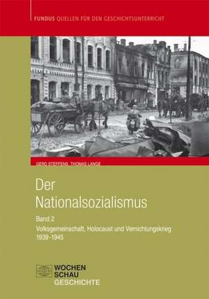 Der Nationalsozialismus Band 2 (1939-1945) de Gerd Steffens