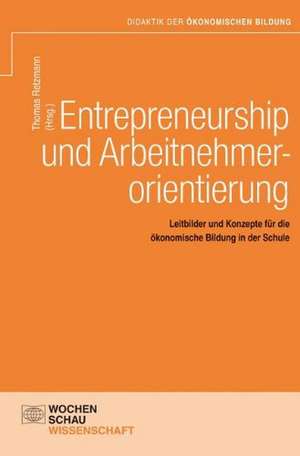 Entrepreneurship und Arbeitnehmerorientierung de Thomas Retzmann