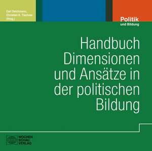 HB Dimensionen und Ansätze in der politischen Bildung. CD de Carl Deichmann