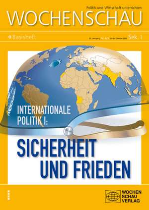 Internationale Politik: Sicherheit und Frieden de Uli Jäger