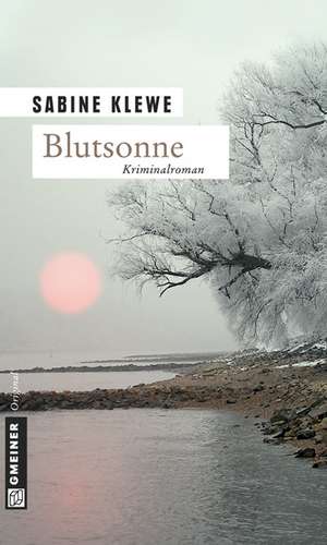 Blutsonne de Sabine Klewe