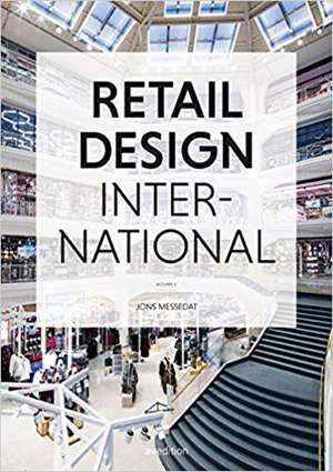 Retail Design International Vol. 2 de Jons Messedat