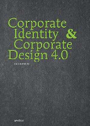 Corporate Identity & Corporate Design 4.0 de Matthias Beyrow