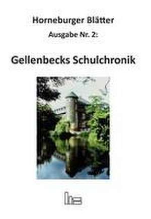 Gellenbecks Schulchronik de Bernhard Gellenbeck