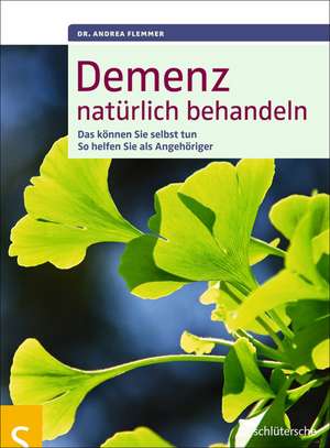 Demenz natürlich behandeln de Dr. Andrea Flemmer