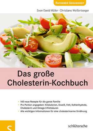 Das große Cholesterin-Kochbuch de Sven-David Müller