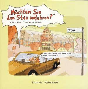 Möchten Sie den Stau umfahren? de Hannes Mercker