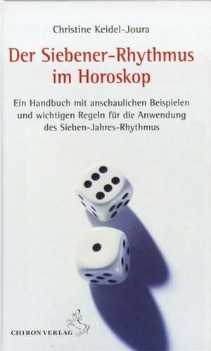 Der Siebener-Rhythmus im Horoskop de Christine Keidel-Joura