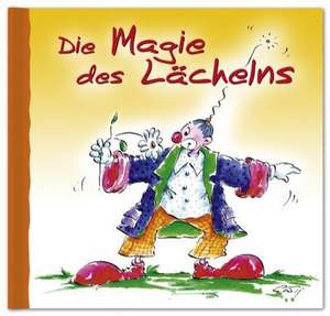 Clown Buch - Die Magie des Lächelns de Kurt Hörtenhuber