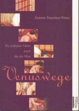 Venuswege de Susanne Mauthner-Weber