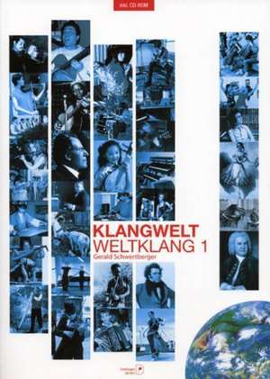 Klangwelt - Weltklang de Gerald Schwertberger