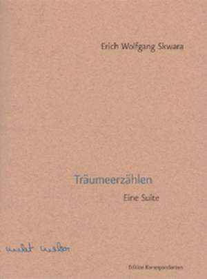 Träumeerzählen de Erich Wolfgang Skwara