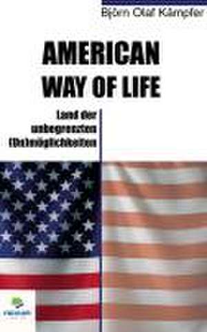 American way of life de Björn Olaf Kämpfer