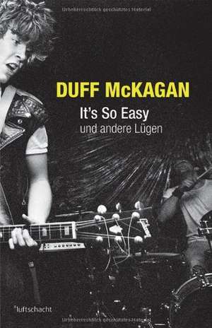 It's So Easy de Duff McKagan