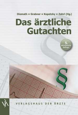 Das ärztliche Gutachten de Hans Erich Diemath