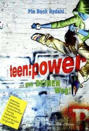 Teenpower de Pia Beck-Rydahl