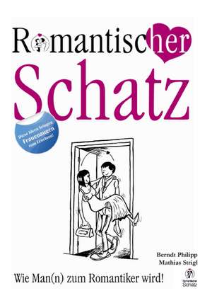 Romantischer Schatz de Berndt Philipp