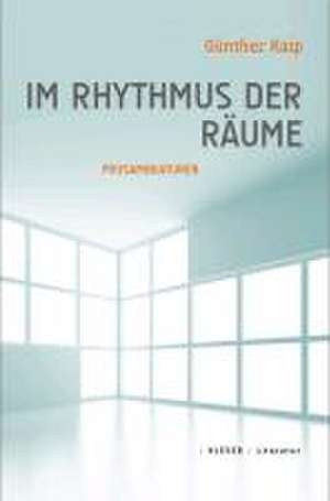 Im Rhythmus der Räume de Günther Kaip