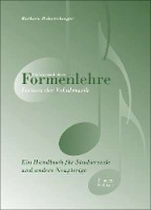 Formenlehre. Formen der Vokalmusik de Barbara Dobretsberger