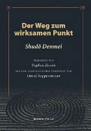 Der Weg zum wirksamen Punkt de Shudo Denmei