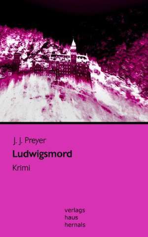 Ludwigsmord de J. J. Preyer