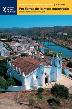 Por tierras de la mora encantada de Cláudio Torres