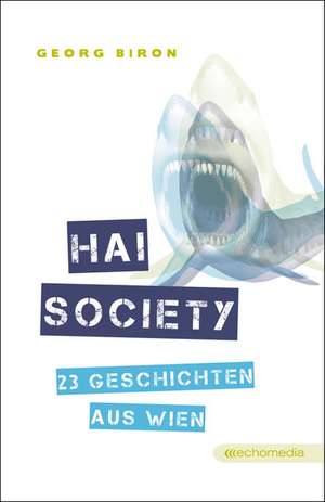 Hai Society de Georg Biron