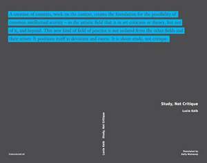 Study, Not Critique de Lucie Kolb