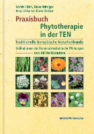 Praxisbuch Phytotherapie in der TEN de Sarah Föhn