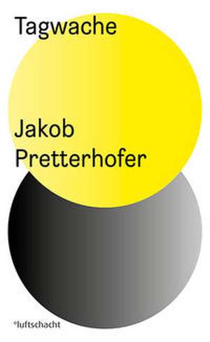 Tagwache de Jakob Pretterhofer