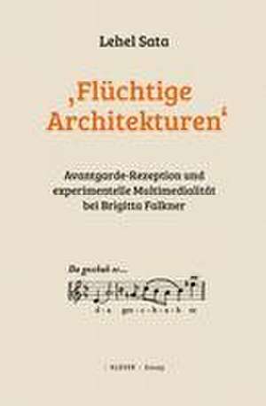 "Flüchtige Architekturen" de Lehel Sata