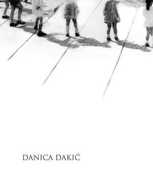 Danica Dakic de Boris Buden