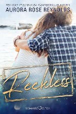 Reckless de Aurora Rose Reynolds