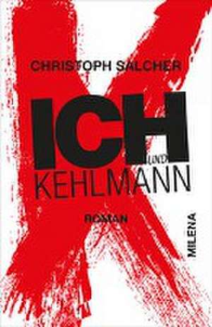 Ich und Kehlmann de Christoph Salcher