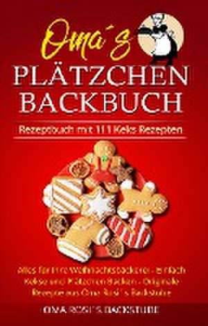 Rezeptbuch mit 111 Keks Rezepten de Oma Rosi's Backstube