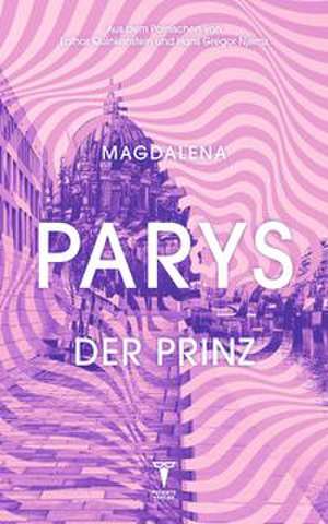 Der Prinz de Magdalena Parys