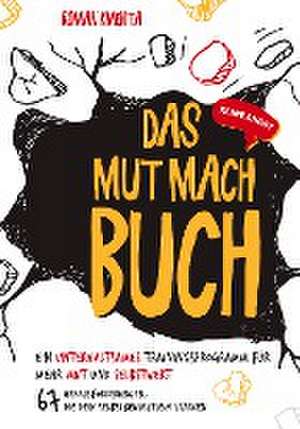Das Mut mach Buch de Roman Kmenta