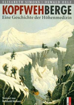 Kopfwehberge de Elisabeth Simons